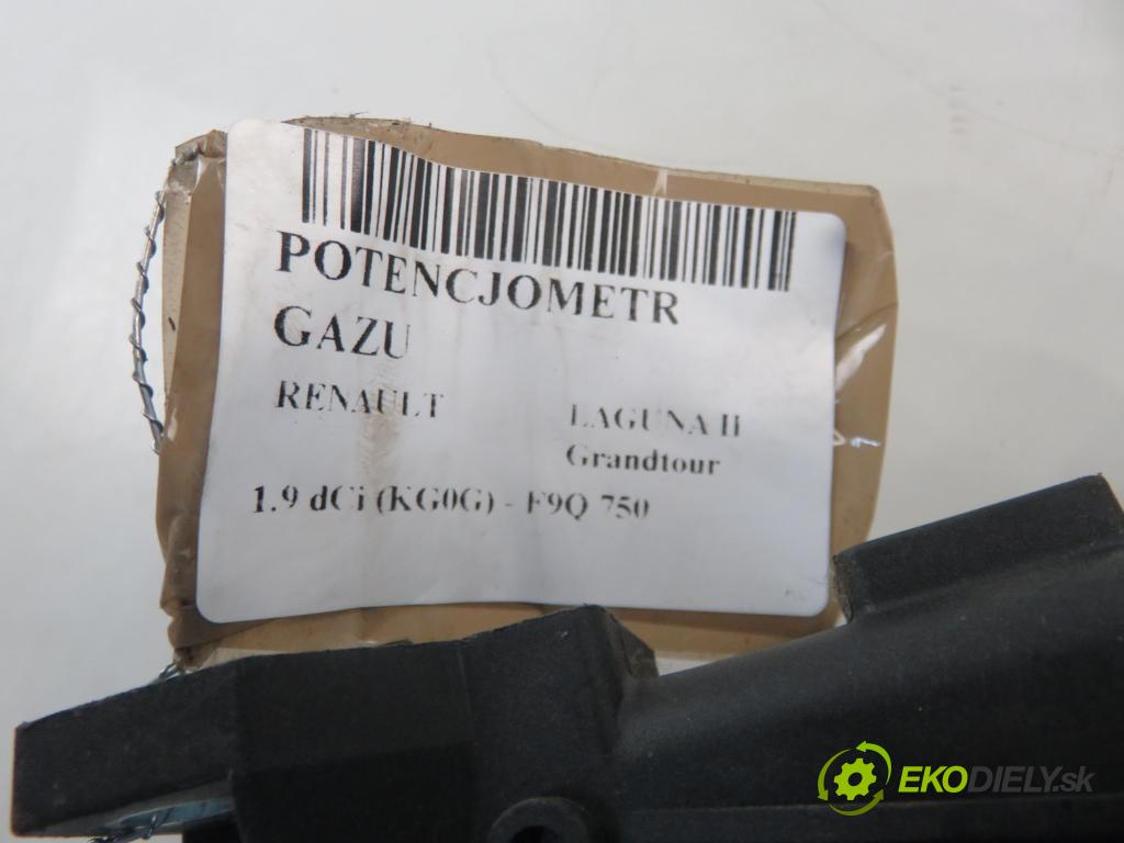 RENAULT LAGUNA II Grandtour (KG0/1_) KOMBI 2002 0,00 1.9 dCI (KG0E) - F9Q 752 1870,00 Potenciometer plynového pedálu 8200002904 (Pedále)