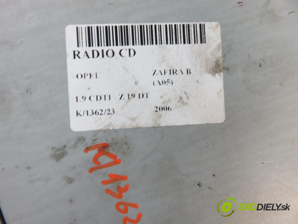 OPEL ZAFIRA B (A05) VAN 2006 88,00 1.9 CDTI 8V 120 - Z 19 DT 1910,00 RADIO CD 13190856 ; 13208194
