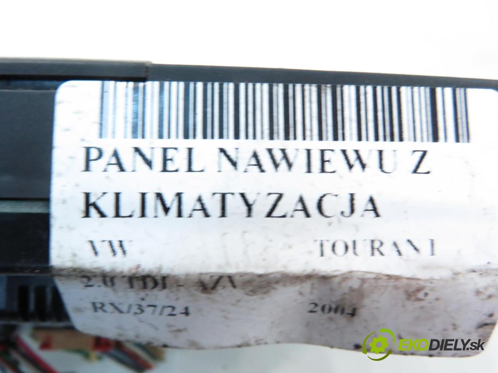 VW TOURAN (1T1, 1T2) HB 2004 100,00 2.0 TDI PD 16V 136 - AZV 1968,00 Panel kúrenia KLIMATRONIK