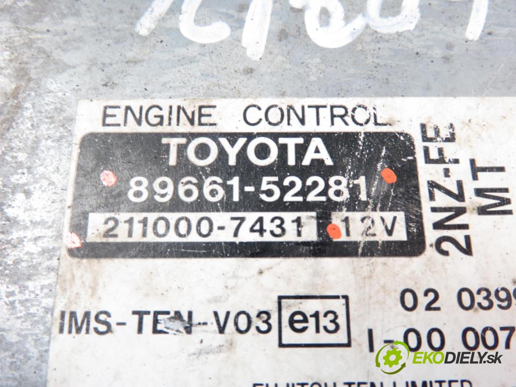 TOYOTA YARIS VERSO (_P2_) MINIVAN 2000 63,00 1.3 VVT-i 86KM- 2NZ-FE 1299,00 Riadiaca jednotka Motor 8966152281 ; 2110007431
