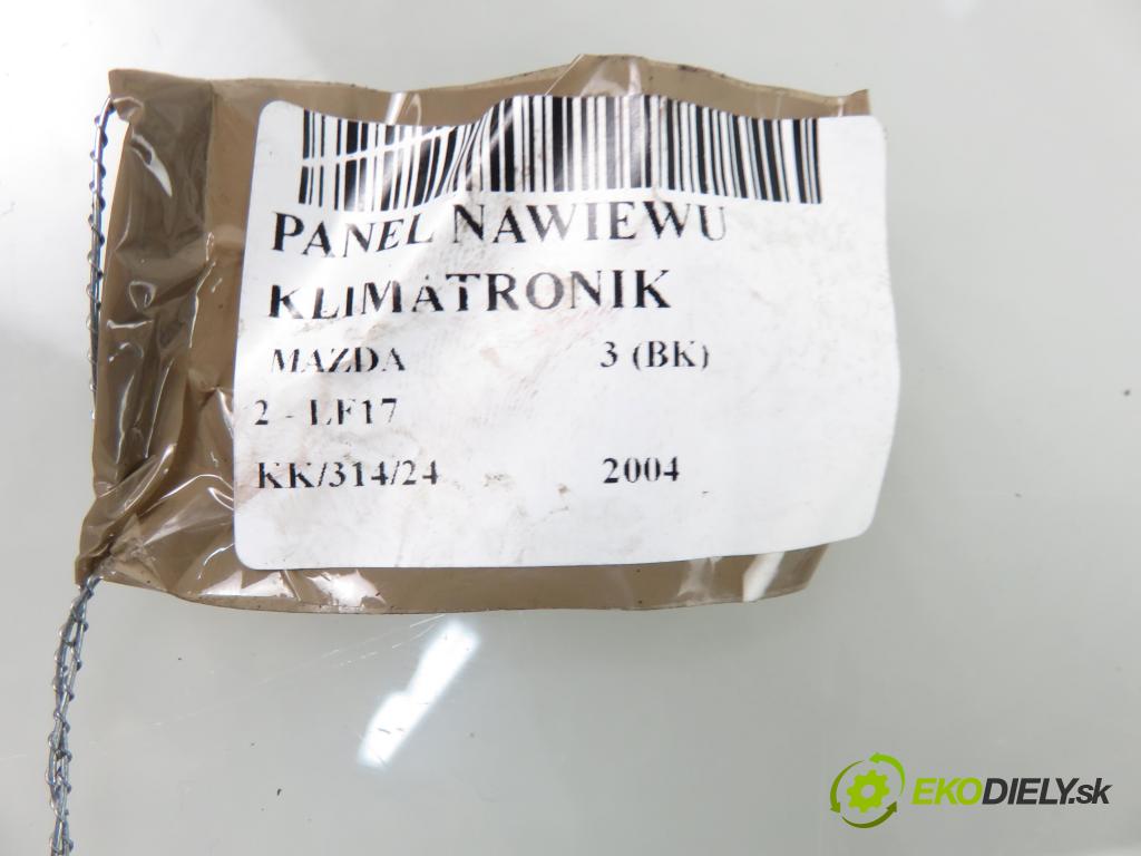 MAZDA 3 (BK) HB 2004 111,00 2.0 150 - LF17 1999,00 Panel kúrenia KLIMATRONIK K1900BP4N