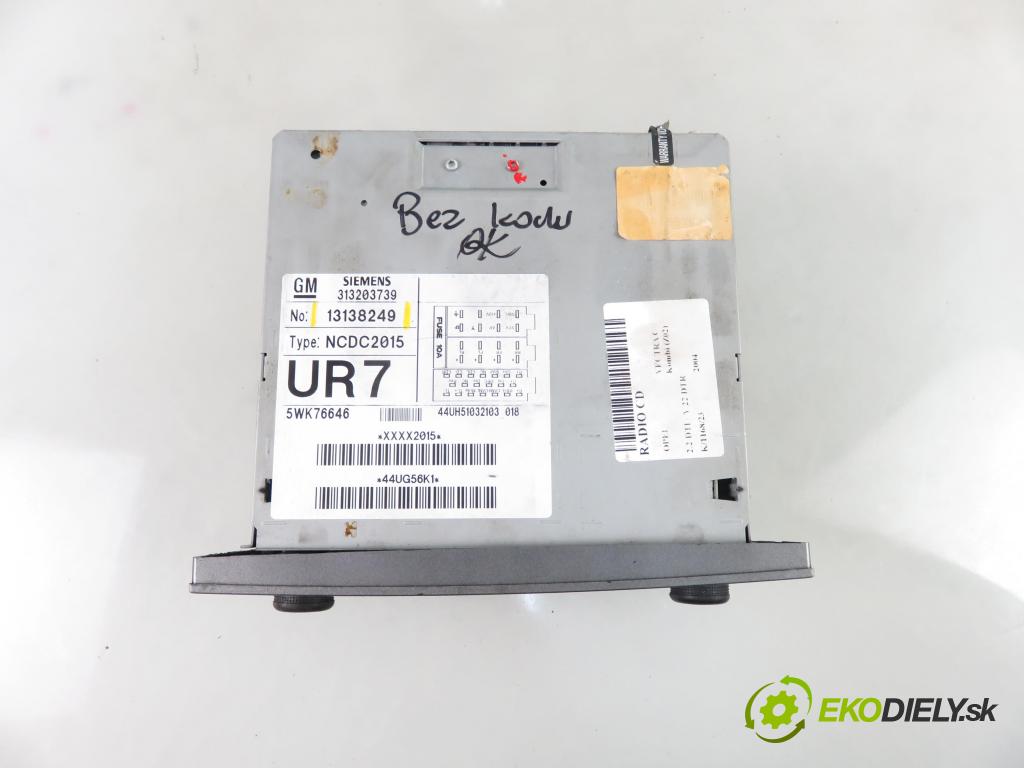 OPEL VECTRA C Kombi (Z02) KOMBI 2004 92,00 2.2 DTI - Y 22 DTR 2172,00 RADIO CD 13138249