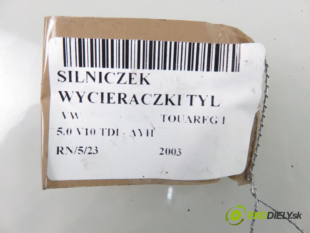 VW TOUAREG (7LA, 7L6, 7L7) SUV 2003 230,00 5.0 V10 TDI PD 313 - AYH 4921,00 Motorček stierače zadné 7L0955712A
