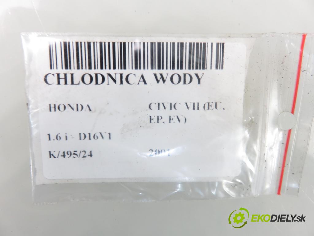 HONDA CIVIC VII Hatchback (EU, EP, EV) HB 2001 81,00 1.6 i - D16V1 1590,00 chladič vody