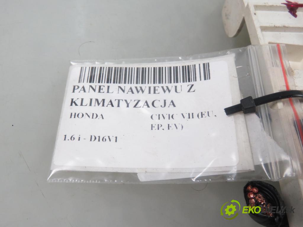 HONDA CIVIC VII Hatchback (EU, EP, EV) HB 2001 81,00 1.6 i - D16V1 1590,00 Panel kúrenia KLIMATIZACE: 79500S6DG010M1 ; 3P26030700