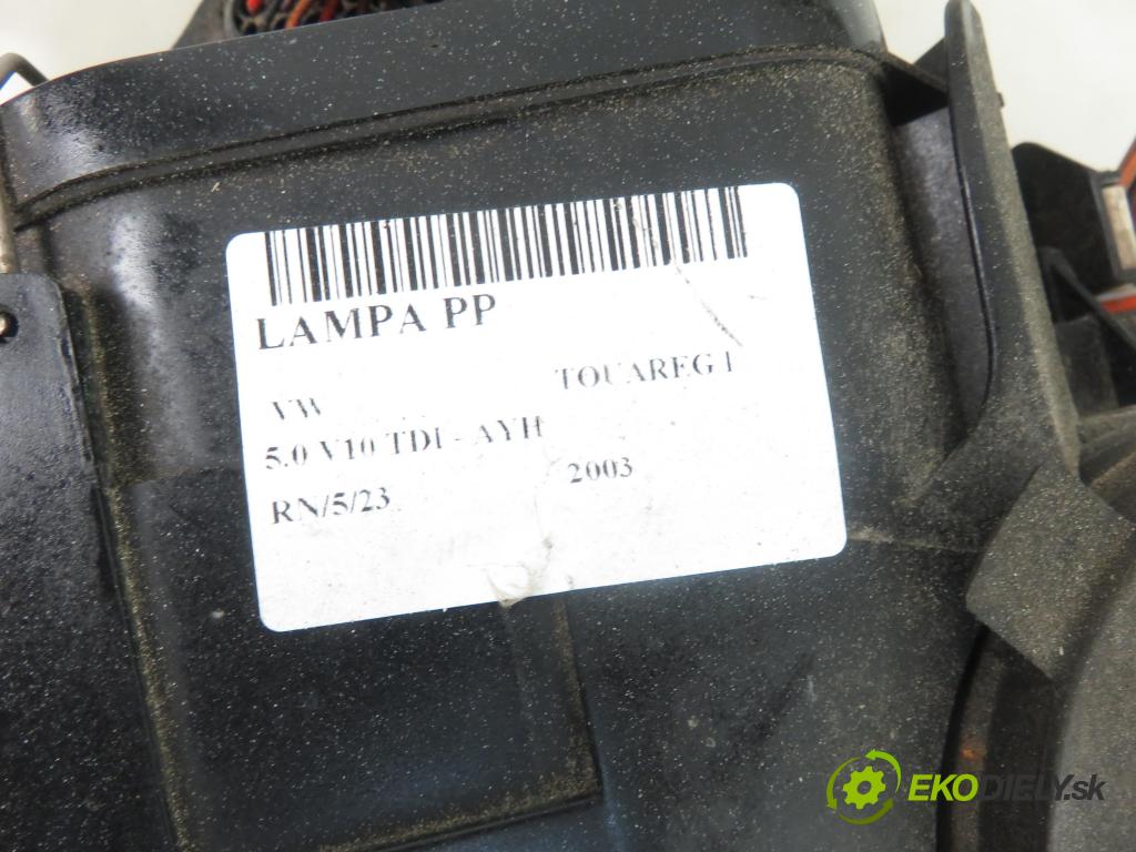 VW TOUAREG (7LA, 7L6, 7L7) SUV 2003 230,00 5.0 V10 TDI PD 313 - AYH 4921,00 Svetlo PP 7L6941016BK