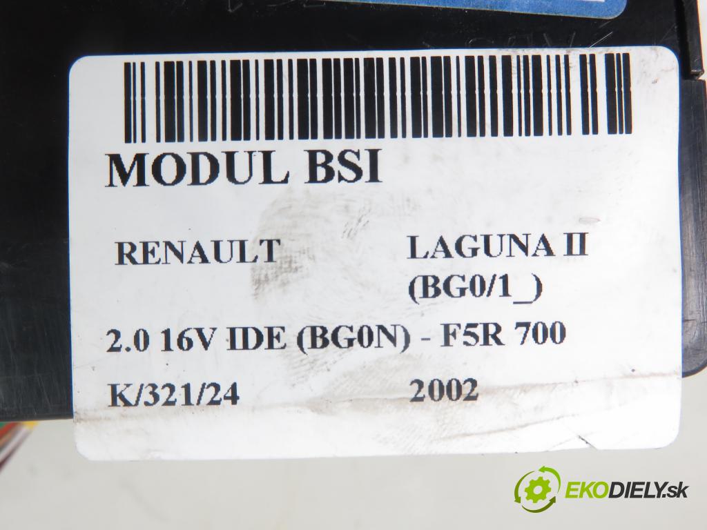 RENAULT LAGUNA II (BG0/1_) LIFTBACK 2002 103,00 2.0 16V IDE (BG0N) - F5R 700 1998,00 MODUL BSI 8200190285 ; 8200190285