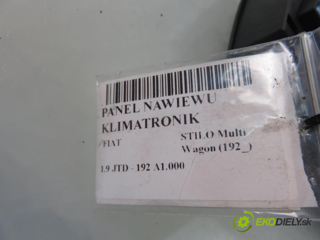 FIAT STILO Multi Wagon (192_) KOMBI 2003 85,00 1.9 JTD - 192 A1.000 1910,00 Panel kúrenia KLIMATRONIK 735319257