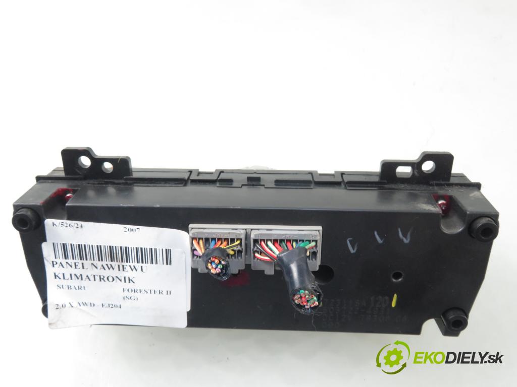 SUBARU FORESTER (SG_) SUV 2007 0,00 2.0 X AWD - EJ204 1994,00 Panel kúrenia KLIMATRONIK 72311SA120