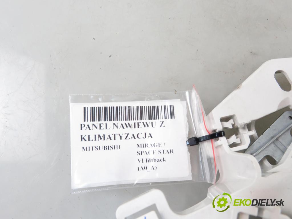 MITSUBISHI MIRAGE / SPACE STAR VI liftback (A0_A) HB 2020 52,00 1.0 12V R3 MIVEC 71 - 3A90 999,00 Panel kúrenia KLIMATIZACE: 7820A869