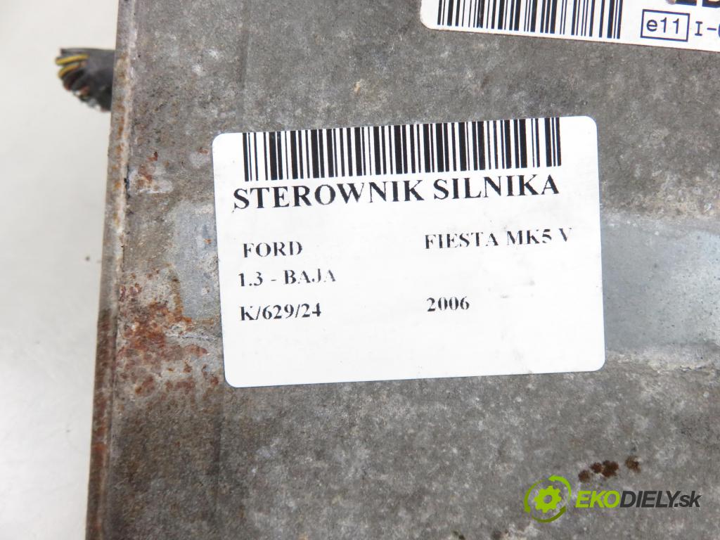FORD FIESTA V (JH_, JD_) HB 2006 44,00 1.3 - BAJA 1299,00 Riadiaca jednotka Motor 6S6112A650NB ; S118763015B