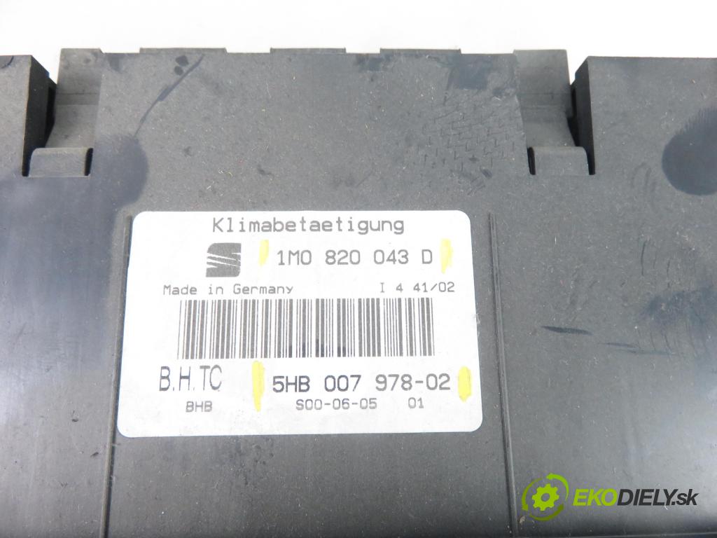 SEAT TOLEDO II (1M2) SEDAN 2002 81,00 1.9 TDI - ASV 1896,00 Panel kúrenia KLIMATRONIK 1M0820043D ; 5HB00797802