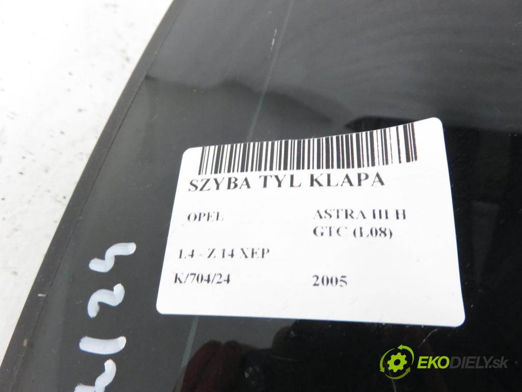 OPEL ASTRA H GTC (L08) HB 2005 66,00 1.4 - Z 14 XEP 1364,00 Okno zadné kapota
