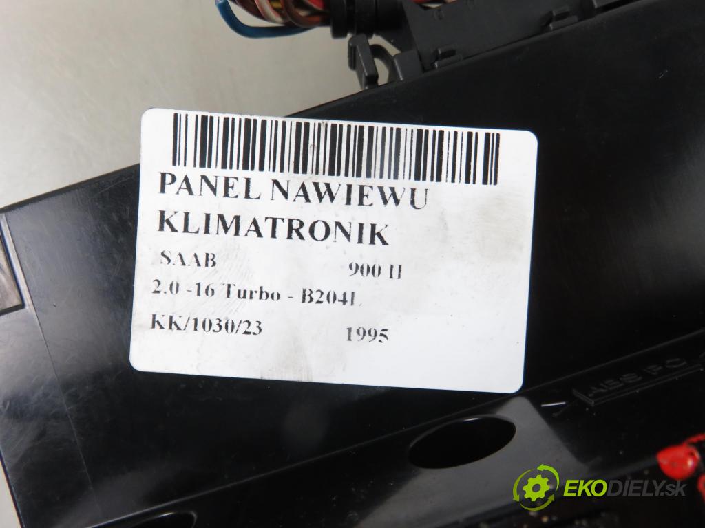 SAAB 900 II LIFTBACK 1995 136,00 2.0 -16 Turbo 185 - B204L 1985,00 Panel kúrenia KLIMATRONIK 4230595C ; 4367215