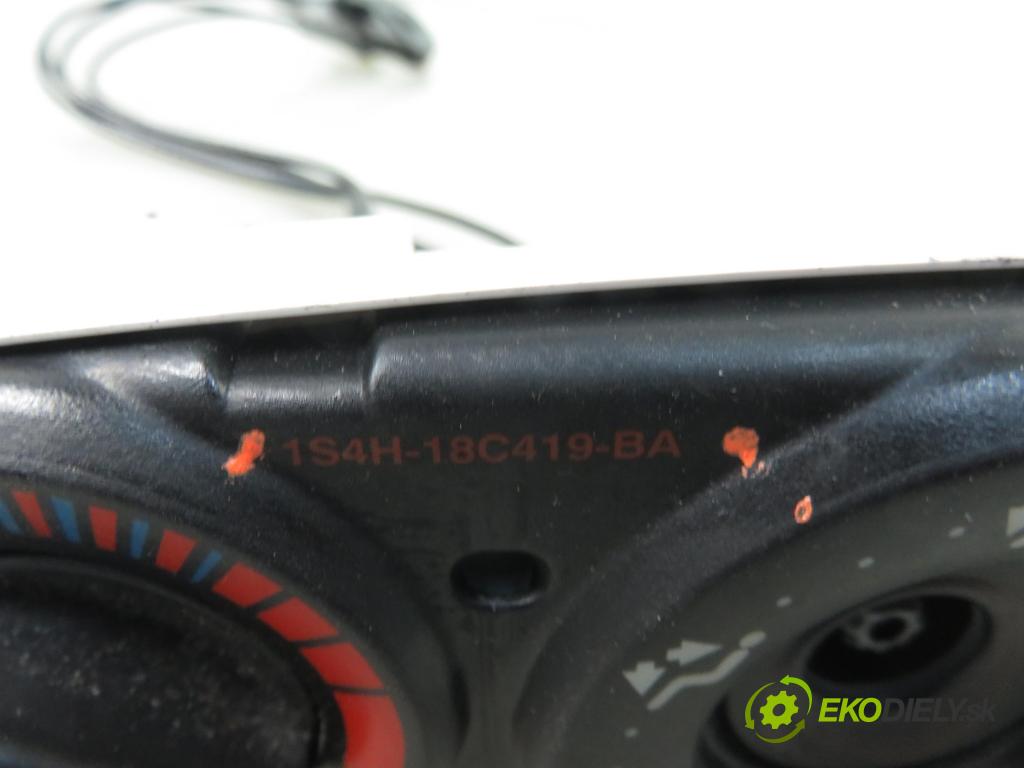 FORD FOCUS (DAW, DBW) HB 2004 74,00 1.6 16V 100 - FYDA 1596,00 Panel kúrenia KLIMATIZACE: 1S4H18C419BA
