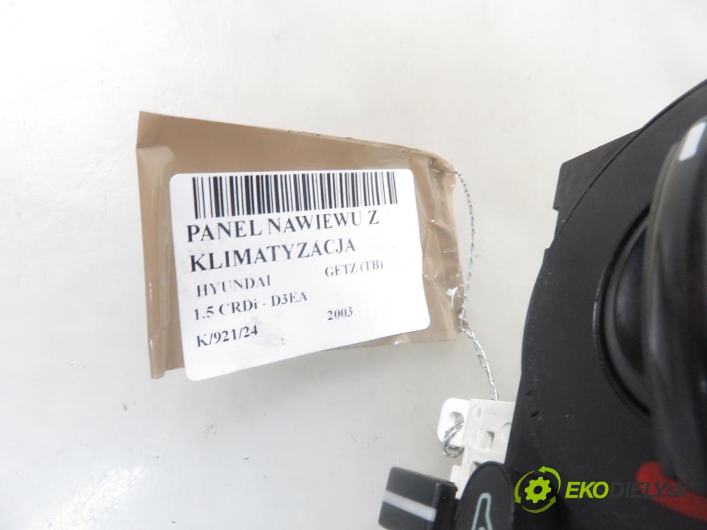 HYUNDAI GETZ (TB) HB 2003 60,00 1.5 CRDi - D3EA 1493,00 Panel kúrenia KLIMATIZACE: