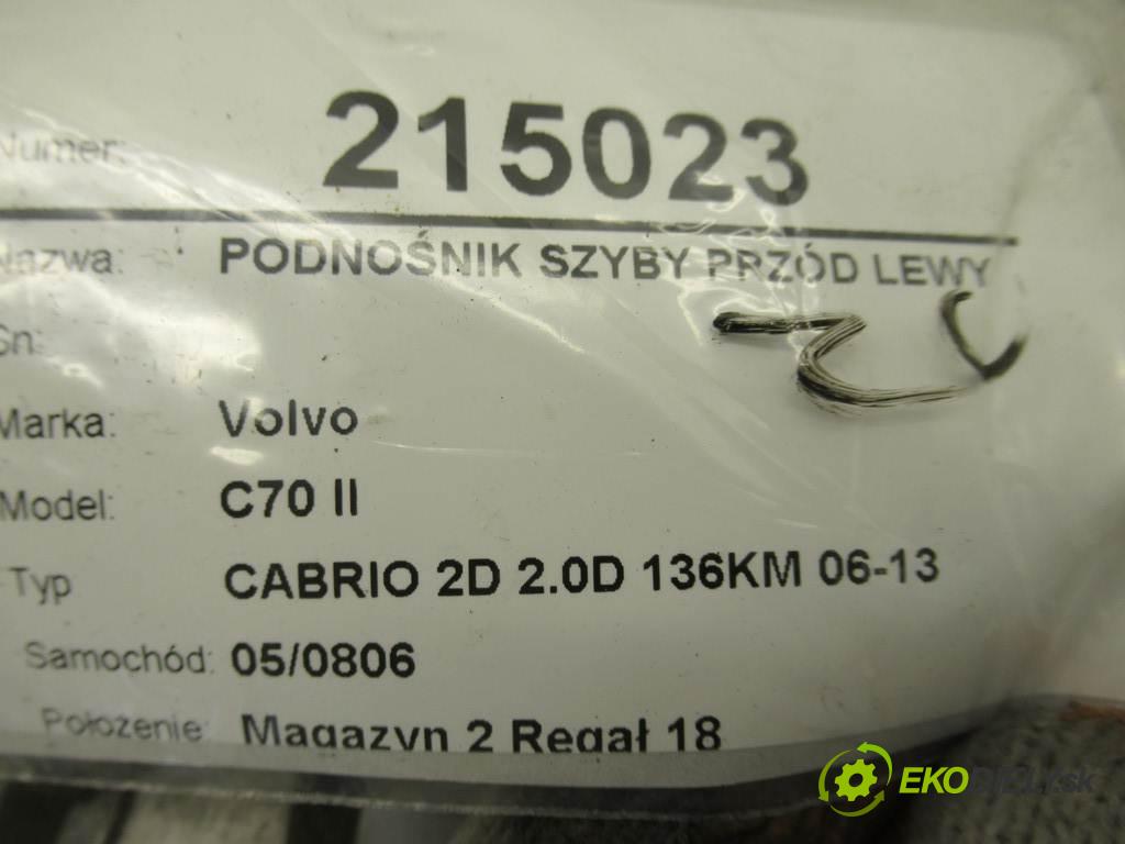 Volvo C70 II  2008  CABRIO 2D 2.0D 136KM 06-13 2000 Mechanizmus okna predný ľavy 31275916AA (Predné ľavé)