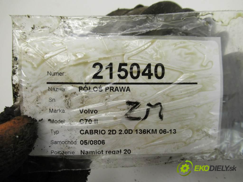 Volvo C70 II  2008  CABRIO 2D 2.0D 136KM 06-13 2000 Poloos pravá  (Poloosy)