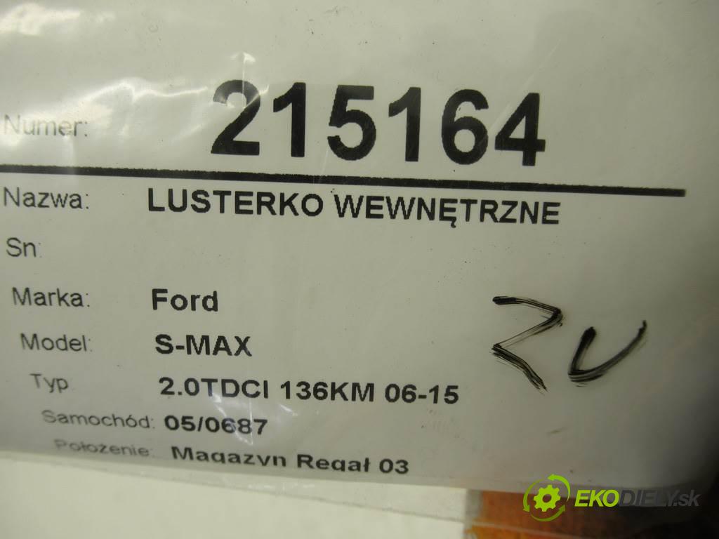 Ford S-MAX  2009 103 kw 2.0TDCI 136KM 06-15 2000 zpětné zrcátko vnitřní  (Světla vnitřní)