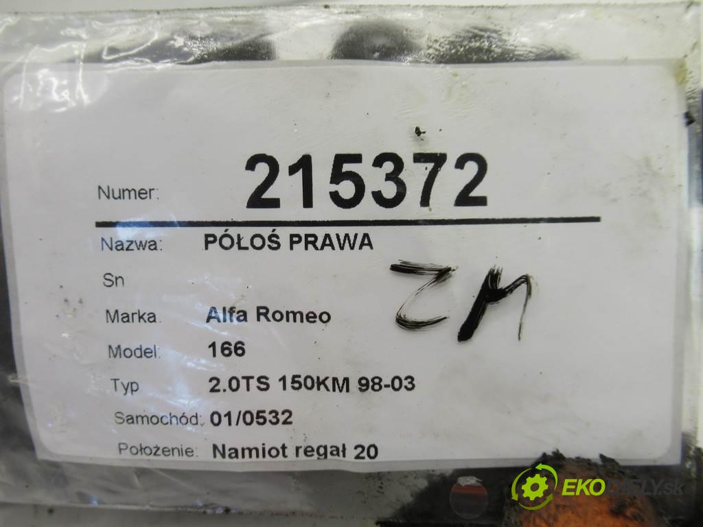 Alfa Romeo 166  1998  2.0TS 150KM 98-03 2000 Poloos pravá  (Poloosy)