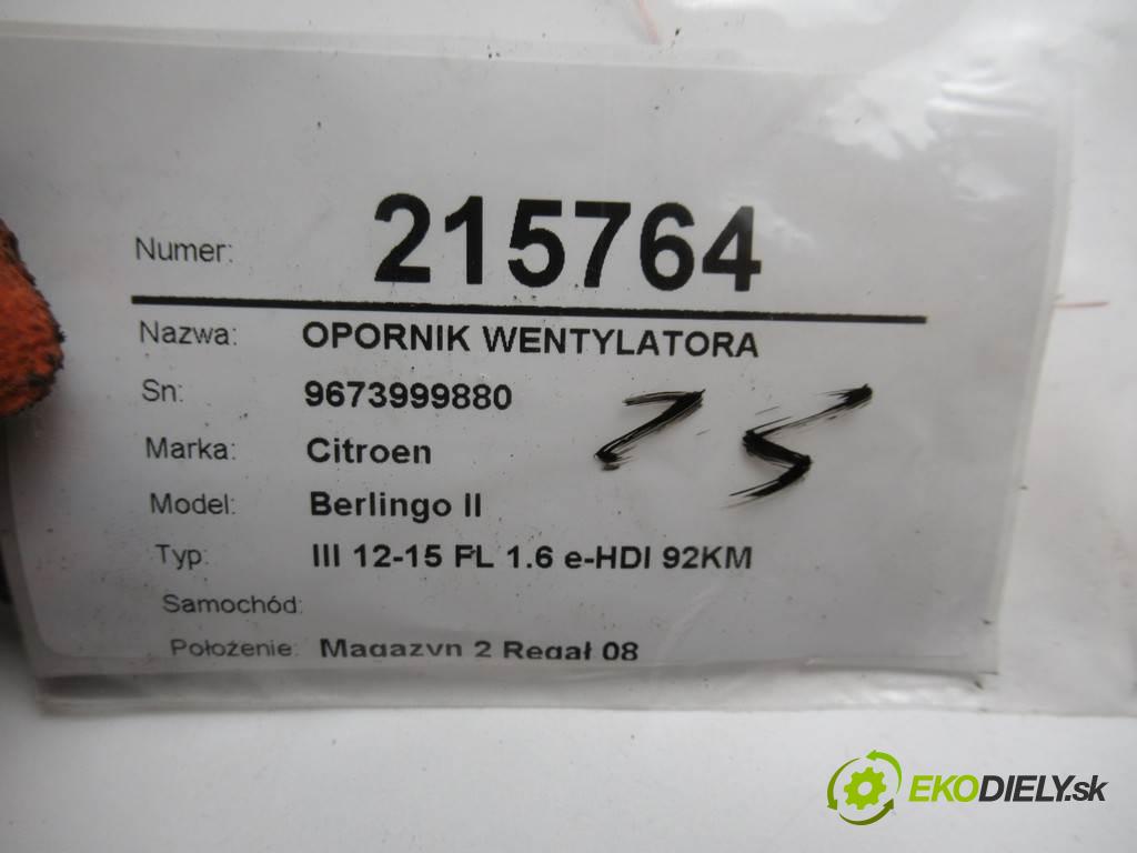 Citroen Berlingo II    III 12-15 FL 1.6 e-HDI 92KM  Odpor, rezistor ventilátora 9673999880 (Odpory (rezistory) kúrenia)