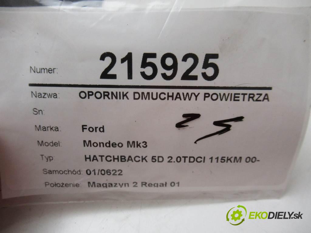 Ford Mondeo Mk3  2004  HATCHBACK 5D 2.0TDCI 115KM 00-07 2000 Odpor, rezistor kúrenia vzduchu 3S7H-19E624-AB (Odpory (rezistory) kúrenia)