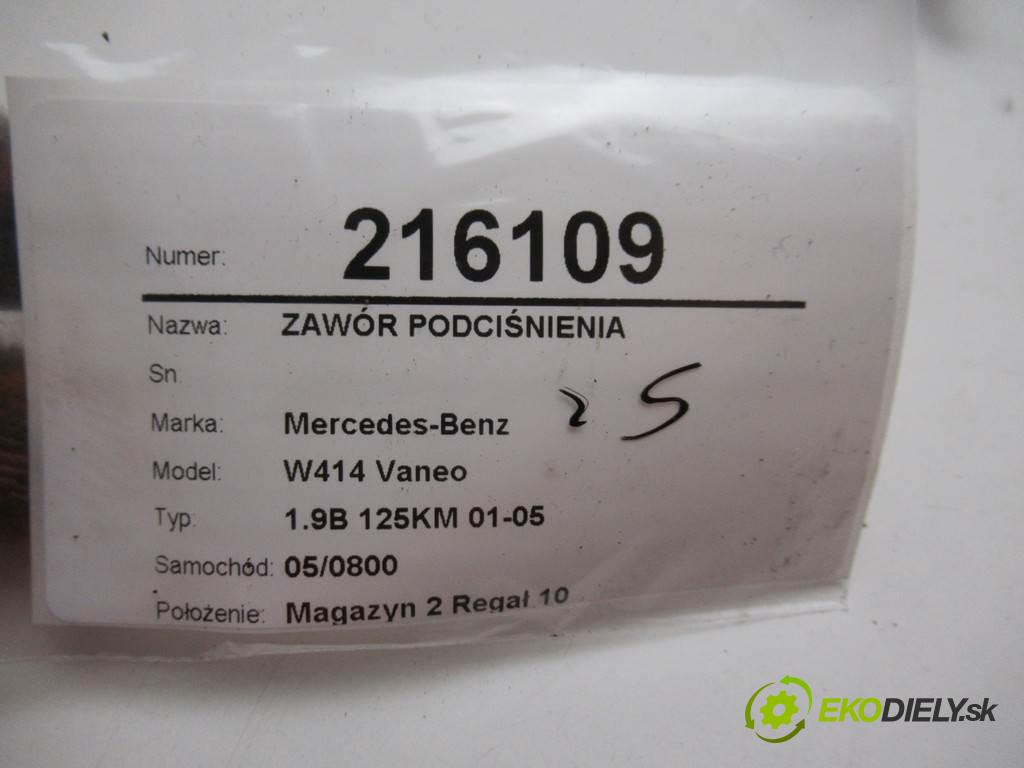 Mercedes-Benz W414 Vaneo  2004  1.9B 125KM 01-05 1900 Ventil tlaku 0025401497 (Ventily)
