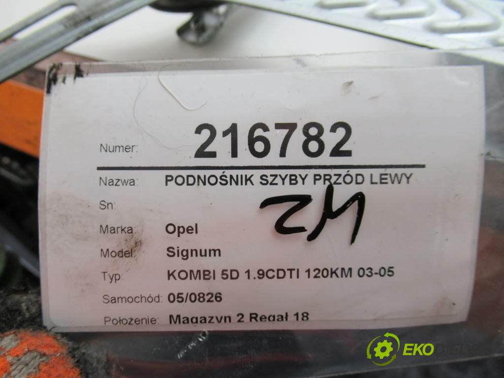 Opel Signum  2005 88 kw KOMBI 5D 1.9CDTI 120KM 03-05 1900 Mechanizmus okna predný ľavy 9178985 (Predné ľavé)