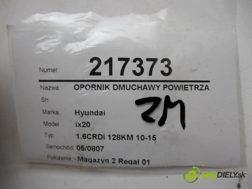 Hyundai ix20  2012  1.6CRDI 128KM 10-15 1600 Odpor, rezistor kúrenia vzduchu  (Odpory (rezistory) kúrenia)