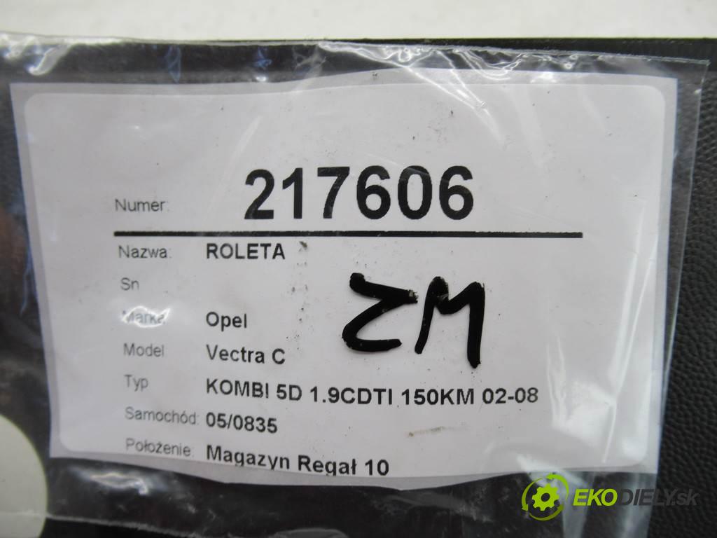 Opel Vectra C  2005 110 kw KOMBI 5D 1.9CDTI 150KM 02-08 1910 Roleta 24460261 (Rolety kufra)