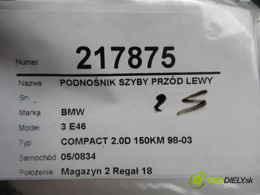 BMW 3 E46  2002 110 kw COMPACT 2.0D 150KM 98-03 2000 Mechanizmus okna predný ľavy  (Predné ľavé)