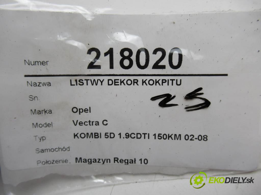Opel Vectra C    KOMBI 5D 1.9CDTI 150KM 02-08  lišty kryt interiéru 13123983