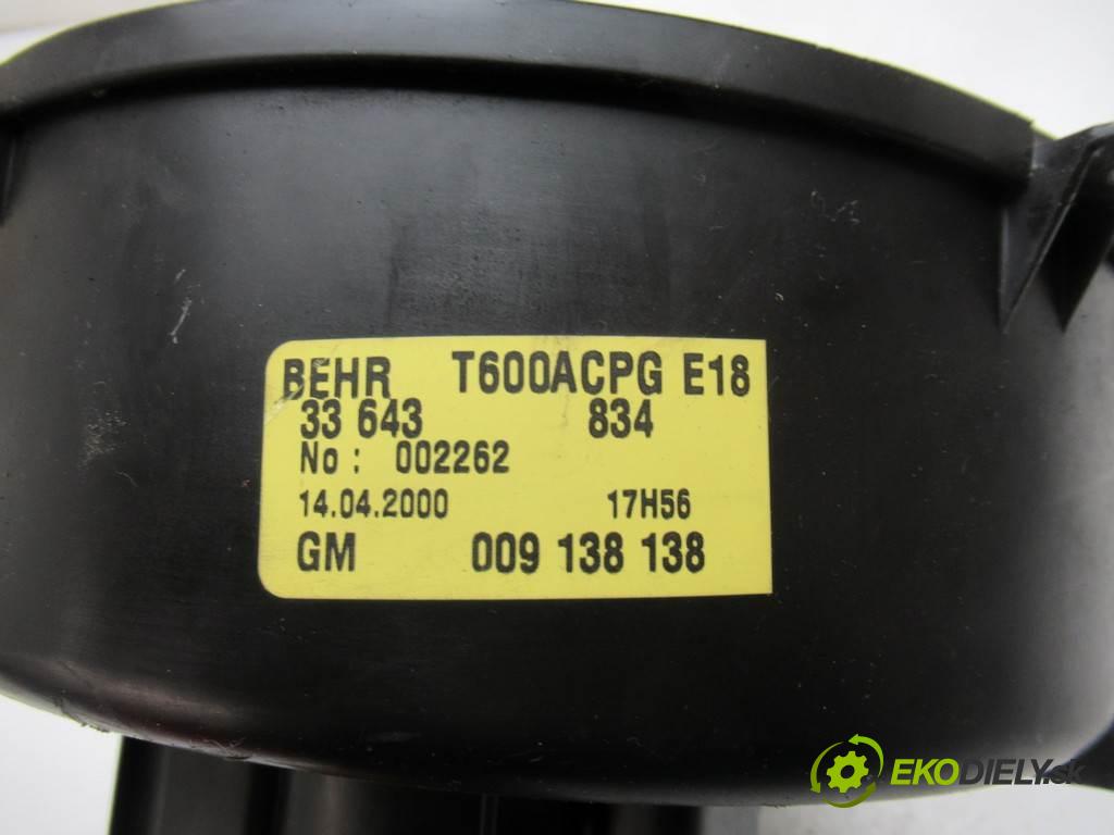 Opel Zafira A  2000 60 kw 2.0DI 82KM 99-05 2000 Ventilátor ventilátor kúrenia 009138138 (Ventilátory kúrenia)