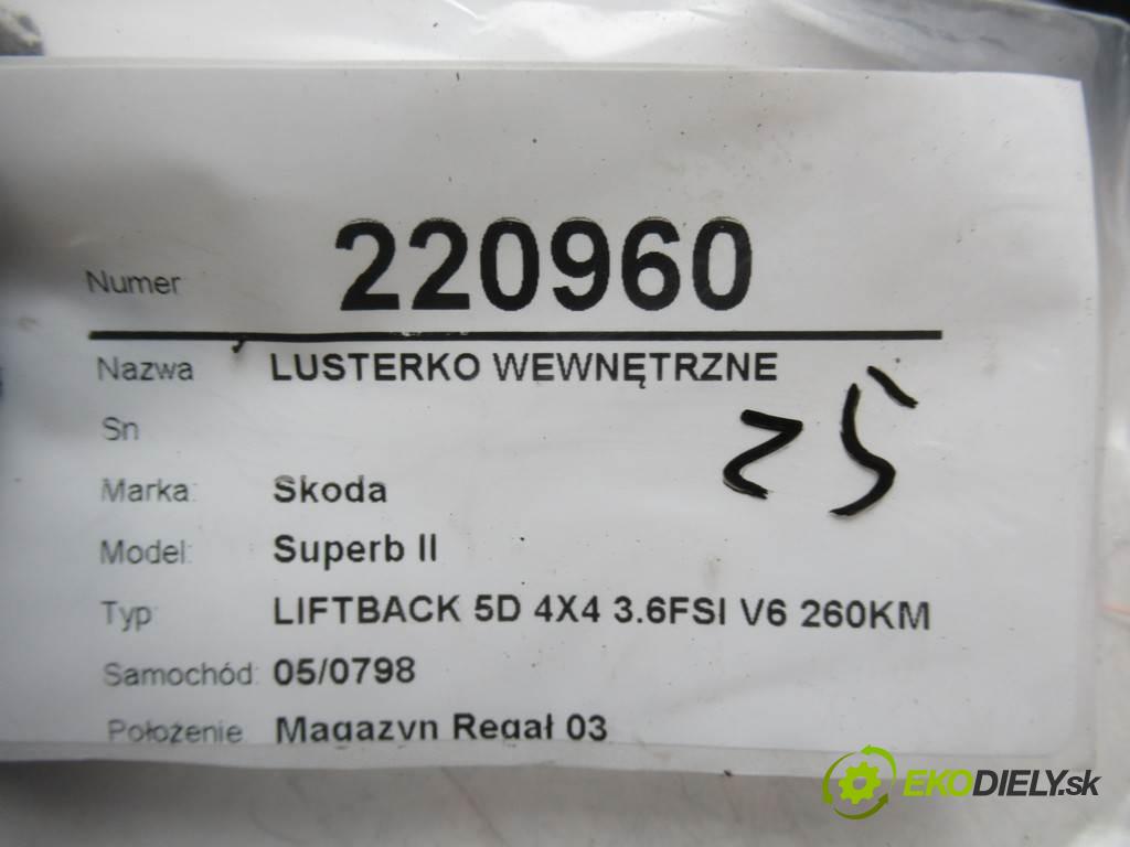 Skoda Superb II  2010  LIFTBACK 5D 4X4 3.6FSI V6 260KM 08-13 3600 zpětné zrcátko vnitřní 1K0857511 (Světla vnitřní)