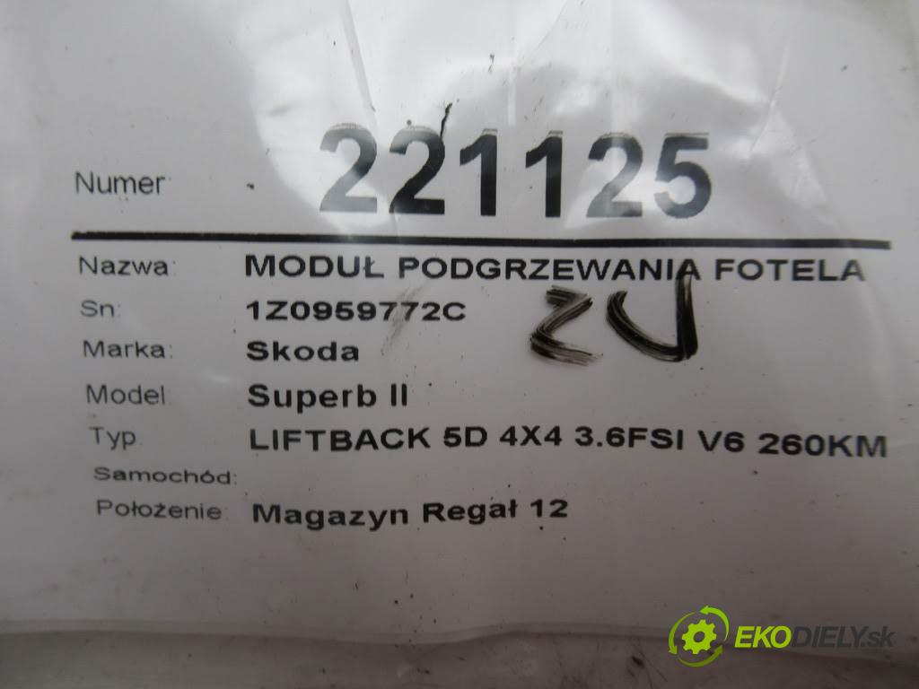 Skoda Superb II    LIFTBACK 5D 4X4 3.6FSI V6 260KM 08-13  modul vyhřívání sedačky 1Z0959772C