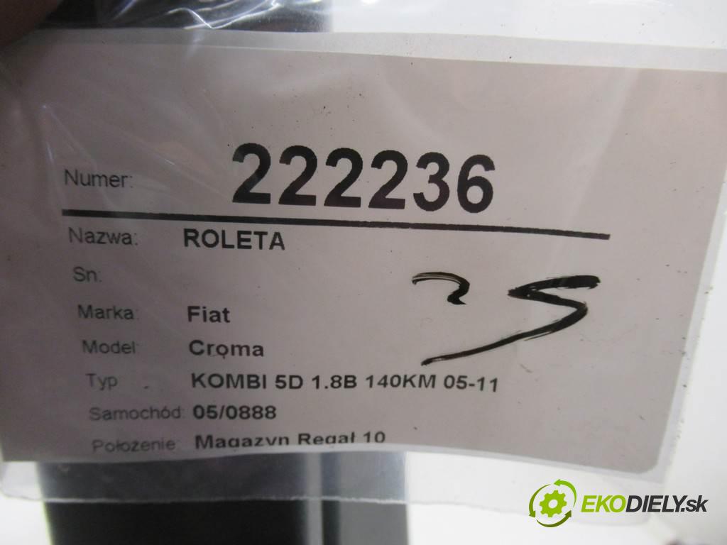 Fiat Croma  2007  KOMBI 5D 1.8B 140KM 05-11 1800 Roleta  (Rolety kufra)