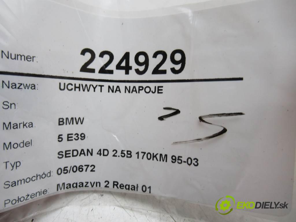 BMW 5 E39  1996 125 kw SEDAN 4D 2.5B 170KM 95-03 2500 držák na nápoje 8190205 (Úchyty)