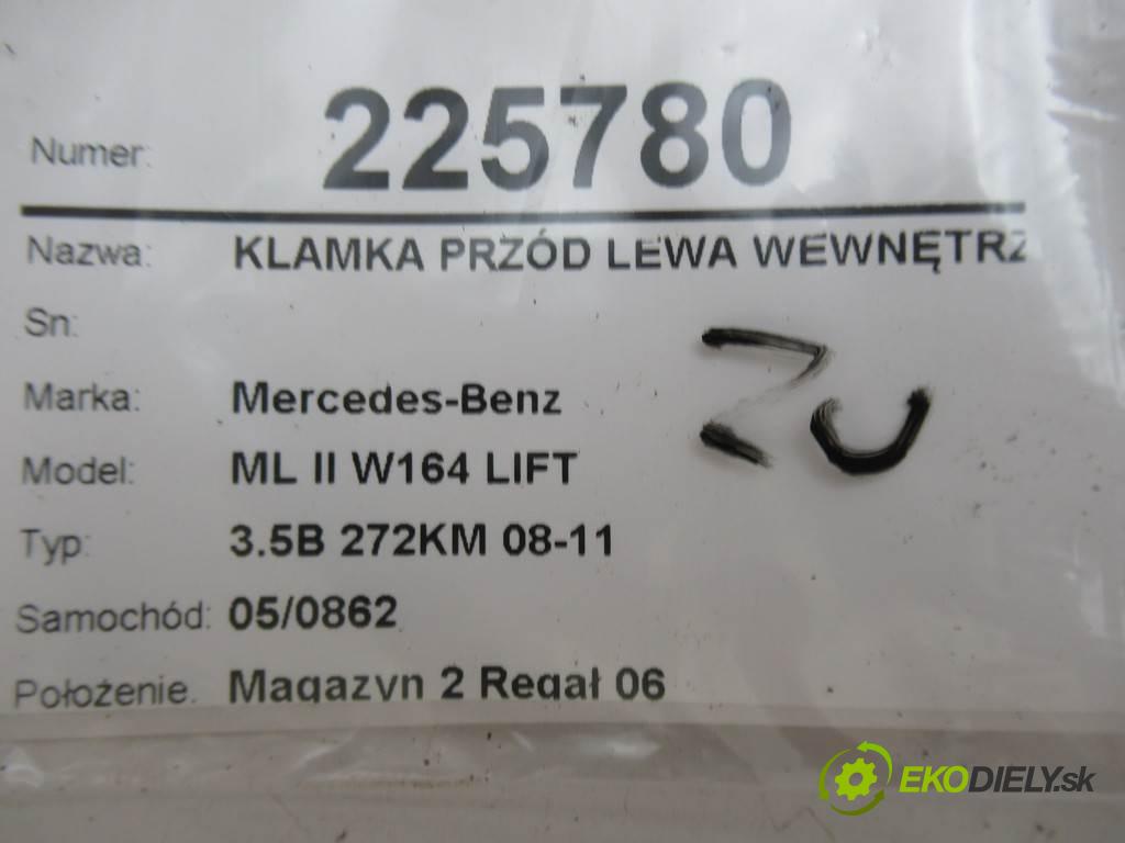 Mercedes-Benz ML II W164 LIFT  2011 201kW 3.5B 272KM 08-11 3498 Kľučka predný ľavá strana vnútorná  (Ostatné)