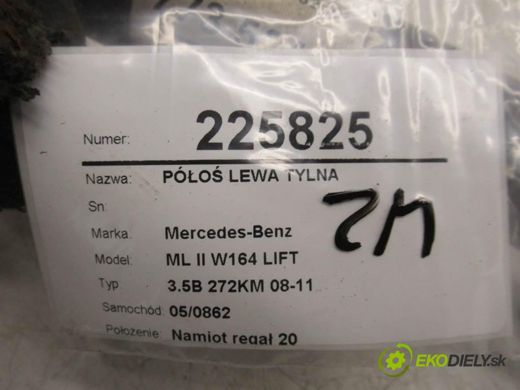 Mercedes-Benz ML II W164 LIFT  2011 201kW 3.5B 272KM 08-11 3498 Poloos ľavá strana zadná A1643503210 (Ostatné)