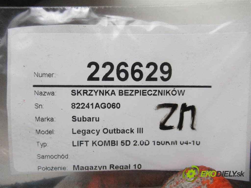 Subaru Legacy Outback III    LIFT KOMBI 5D 2.0D 150KM 04-10  Skrinka poistková 82241AG060 (Poistkové skrinky)