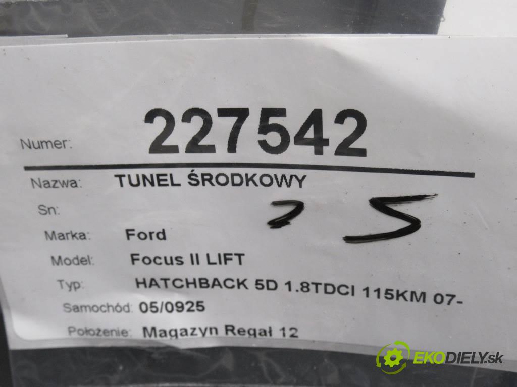 Ford Focus II LIFT  2009 115 kW HATCHBACK 5D 1.8TDCI 115KM 07-11 1800 Tunel středový loketní opěrka