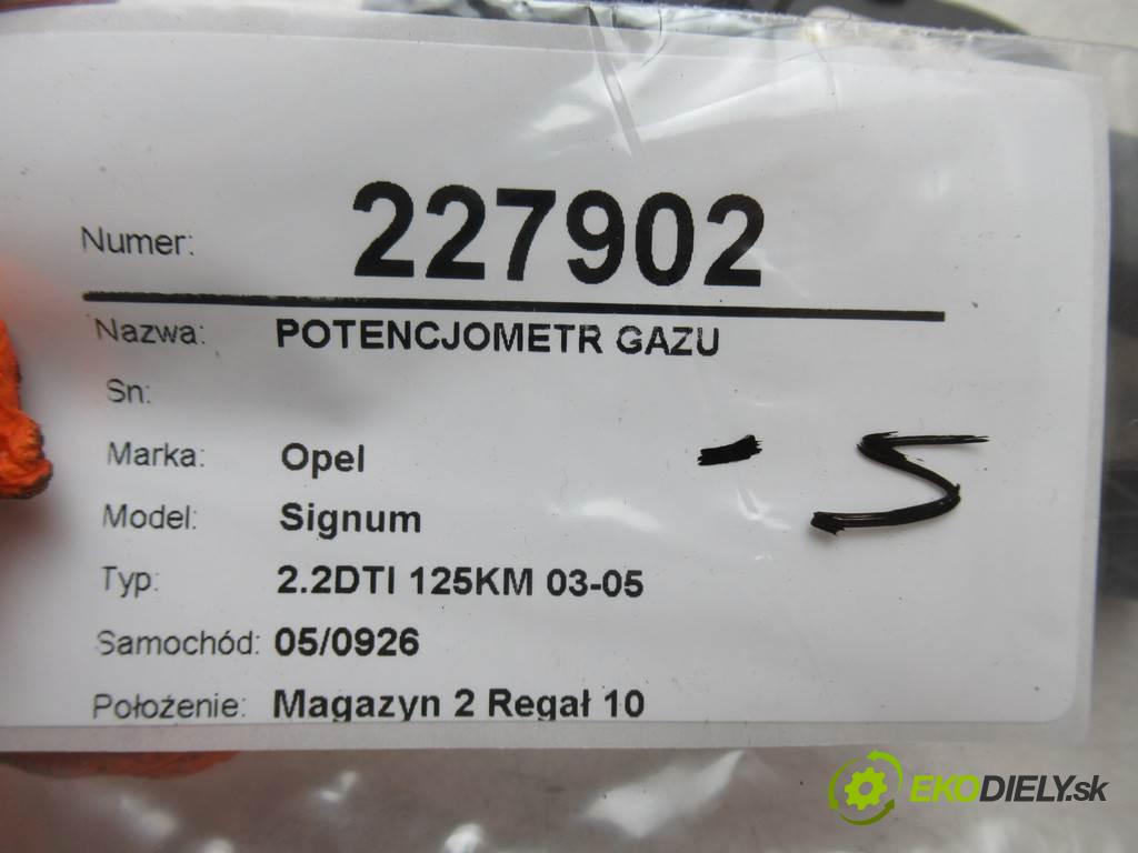 Opel Signum  2005 125KM 2.2DTI 125KM 03-05 2200 Potenciometer plynového pedálu 9186725CF (Pedále)