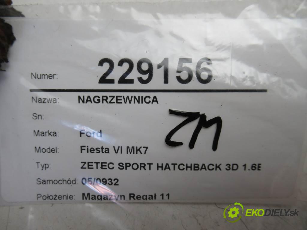 Ford Fiesta VI MK7  2010 120KM ZETEC SPORT HATCHBACK 3D 1.6B 120KM 08-12 1600 topné těleso radiátor topení  (Radiátory topení)