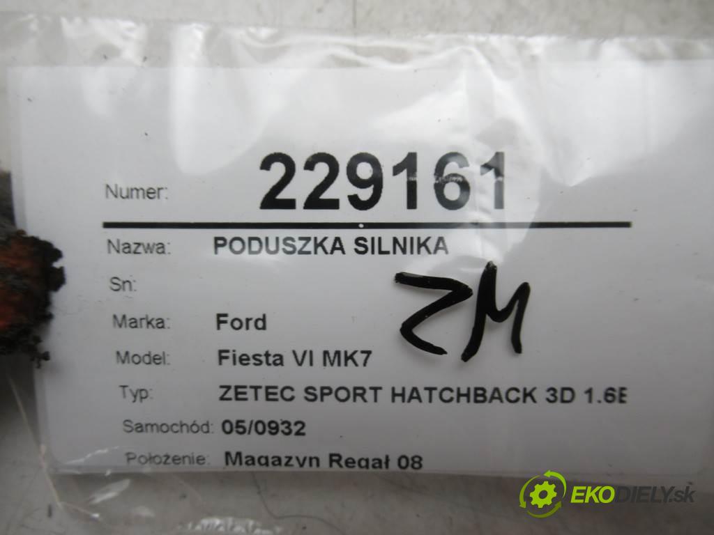 Ford Fiesta VI MK7  2010 120KM ZETEC SPORT HATCHBACK 3D 1.6B 120KM 08-12 1600 AirBag Motor 8V51-6F012-AF (Držiaky motora)