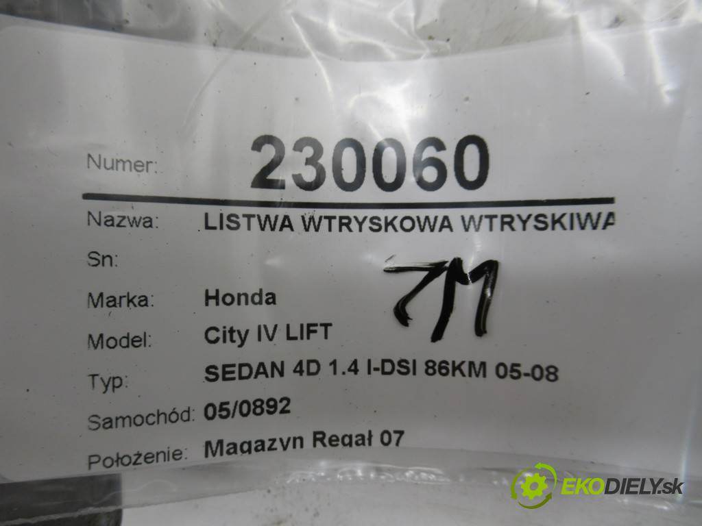 Honda City IV LIFT  2007 61 kw SEDAN 4D 1.4 I-DSI 86KM 05-08 1400 lišta vstřikovací vstřikovací ventily
