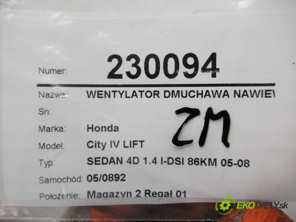 Honda City IV LIFT  2007 61 kw SEDAN 4D 1.4 I-DSI 86KM 05-08 1400 ventilátor - topení 194000-08221 (Ventilátory topení)
