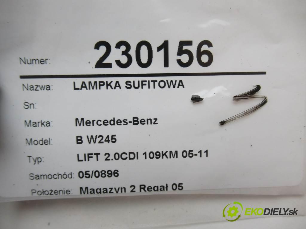 Mercedes-Benz B W245  2009  LIFT 2.0CDI 109KM 05-11 1991 svetlo stropné A1698202123 (Osvetlenie interiéru)