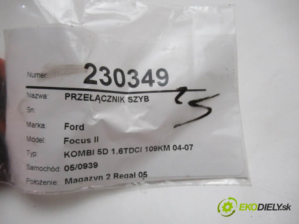 Ford Focus II  2005  KOMBI 5D 1.6TDCI 109KM 04-07 1600 Prepínač okien 3M5T14529CE (Prepínače, spínače, tlačidlá a ovládače kúrenia)