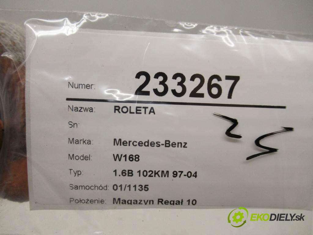 Mercedes-Benz W168  1998 75 kw 1.6B 102KM 97-04 1600 Roleta 1688600175 (Rolety kufru)