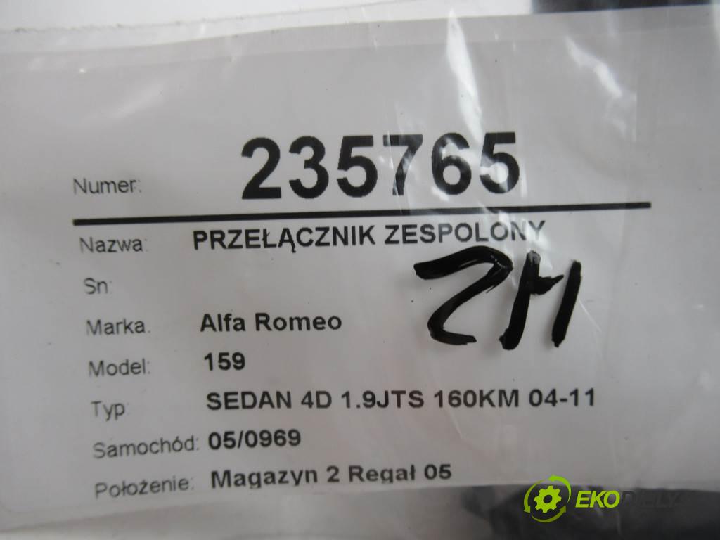 Alfa Romeo 159  2007 118 kW SEDAN 4D 1.9JTS 160KM 04-11 1900 Prepínač kombinovaný 01560722040 (Prepínače, spínače, tlačidlá a ovládače kúrenia)